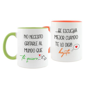 2 Tazas No necesito gritarle al mundo...