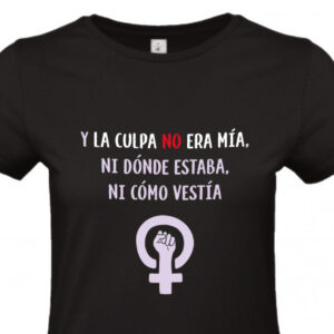 Camiseta Feminista 8M - La Culpa no era Mía