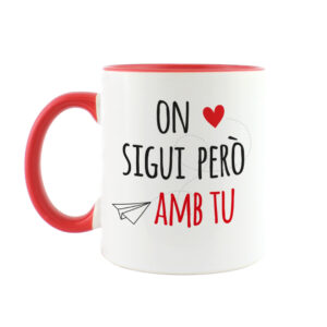 Taza Donde sea pero Contigo