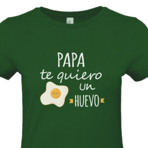 Camiseta Papa Te Quiero un Huevo