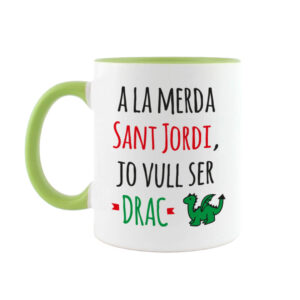 Taza Jo vull ser Drac