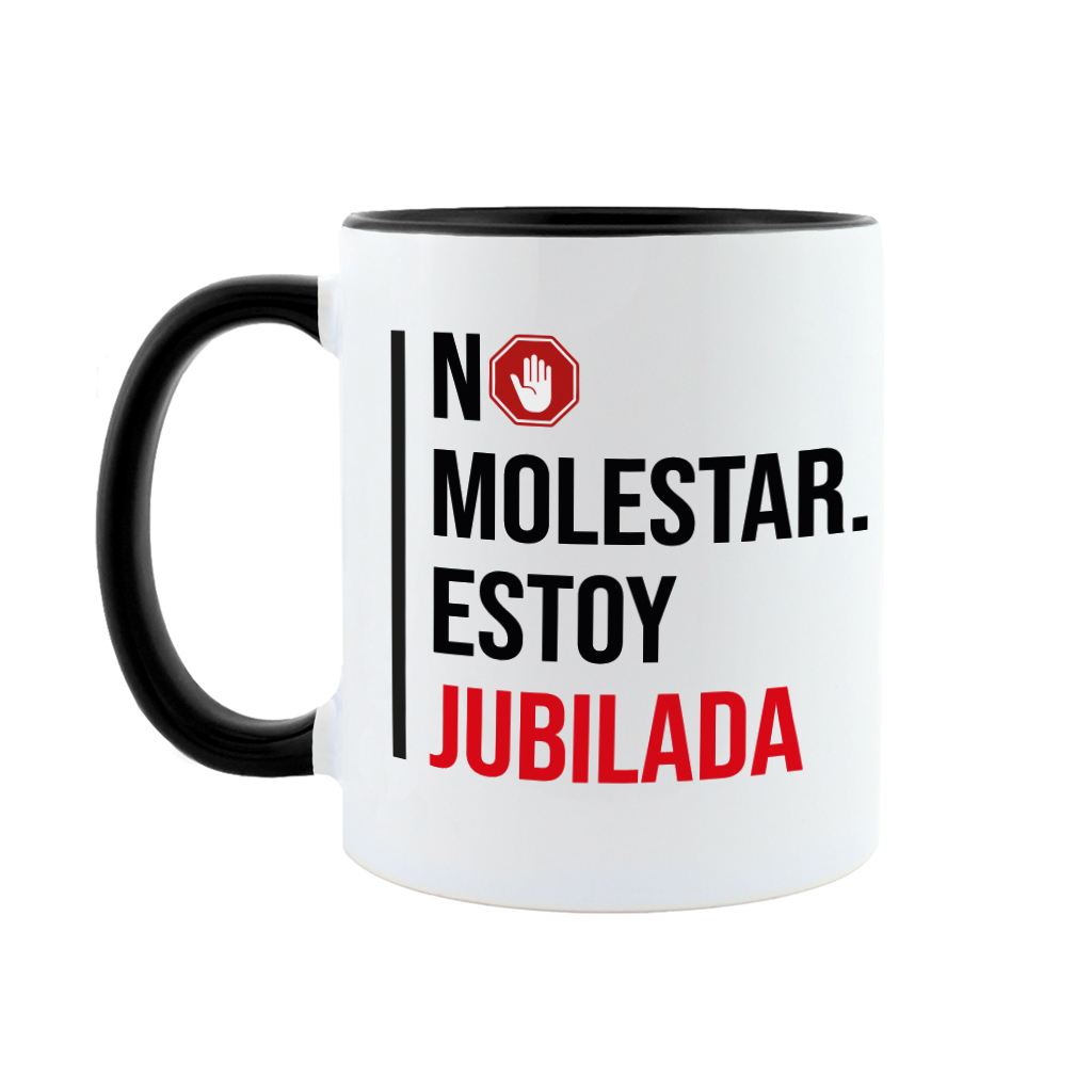 Robusto apuntalar infinito Taza No molestar, estoy Jubilada | by Pim Pam